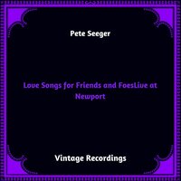 I'll Sing You a Love Song - Pete Seeger