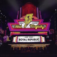 Can't Fight the Disco - Royal Republic
