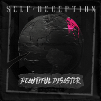 Beautiful Disaster - Self Deception