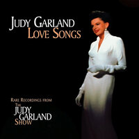 I Am Loved - Judy Garland
