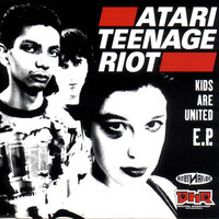 Strike - Atari Teenage Riot