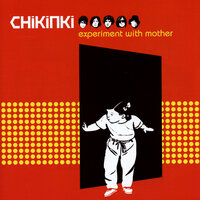 Like It Or Leave It - Chikinki