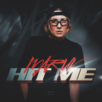 Hit Me - MARUV