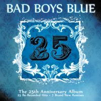 Still in Love (2010 Re-recording) - Bad Boys Blue