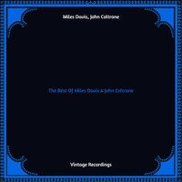 Miles - Miles Davis, John Coltrane