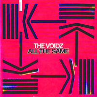 All the Same - The Voidz