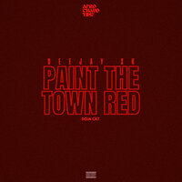 PAINT THE TOWN RED - DEEJAY SK, Doja Cat