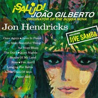 No More Blues (Chega De Saudade) - Jon Hendricks