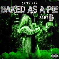 Baked as a Pie Pt. 2 - Queen Key