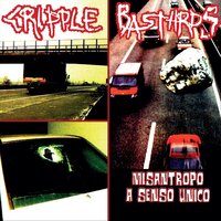 Il sentimento non é amore - Cripple Bastards