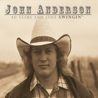 Wish I Could've Been There - John Anderson