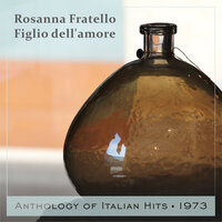 Figlio dell'amore - Rosanna Fratello