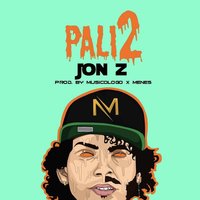 Pali2 - Jon Z