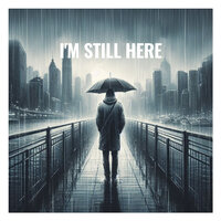 I'm Still Here - Elmore