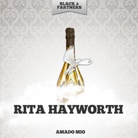 I ve Been Kissed Before - Rita Hayworth