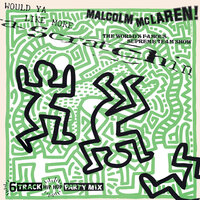 Hobo Scratch - Malcolm McLaren, The World's Famous Supreme Team