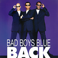 From Heaven to Heartaches - Bad Boys Blue