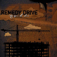 Here's For The Years - Remedy Drive