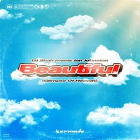 Beautiful (Glimpse Of Heaven) - Dj Shah, Jan Johnston