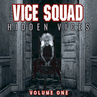 The Story of My Life - Vice Squad