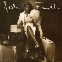 You Can't Always Get What You Want - Aretha Franklin