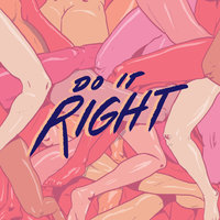 Do It Right - Rainer + Grimm