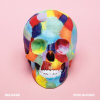 The Change - Rich Aucoin