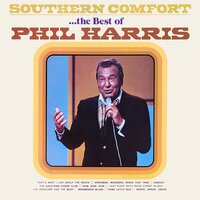Thats What I Like About the South - Phil Harris