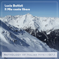 Il Mio canto libero - Lucio Battisti