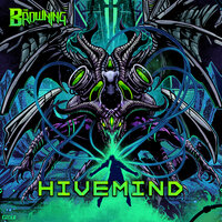 HIVEMIND - The Browning