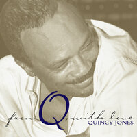 I'm Yours - Quincy Jones, El DeBarge, Siedah Garrett