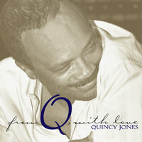 If This Time Is The Last Time - Quincy Jones, Patti Austin