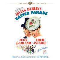 Easter Parade (End Title) - Judy Garland, The MGM Studio Chorus