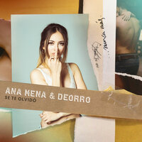 Se Te Olvidó - Ana Mena, Deorro