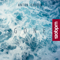 Gone - Anton Ishutin