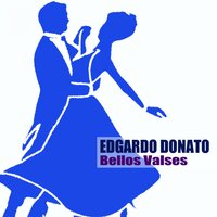 Con Tus Besos - Edgardo Donato