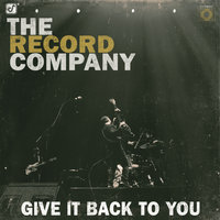 Don’t Let Me Get Lonely - The Record Company