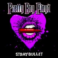Shut-Up - Pretty Boy Floyd