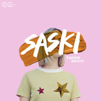 Faking Bright - Saski