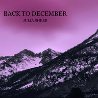 Back to December - Julia Sheer