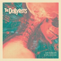 Last Ones on Earth - The Dollyrots