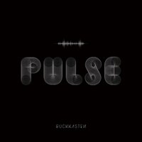 Pulse - Guckkasten