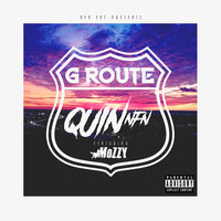 G Route - Quin Nfn, Mozzy