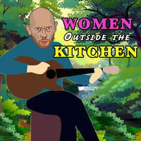 Women Outside the Kitchen - Rucka Rucka Ali