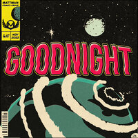 Good Night - Matteo