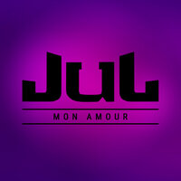 Mon amour - JUL