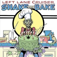 The Waltz - Left Lane Cruiser