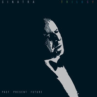 It Had To Be You [The Frank Sinatra Collection] - Frank Sinatra