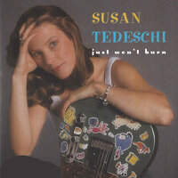 Just Won't Burn - Susan Tedeschi