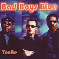 You Take Me to the Light - Bad Boys Blue